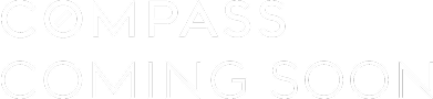 Compass Coming Soon